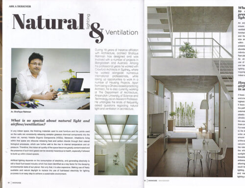 “PRINCIPAL ARCHITECT AR. SHAFIQUE RAHMAN’S INTERVIEW WITH SHOWCASE MAGAZINE”